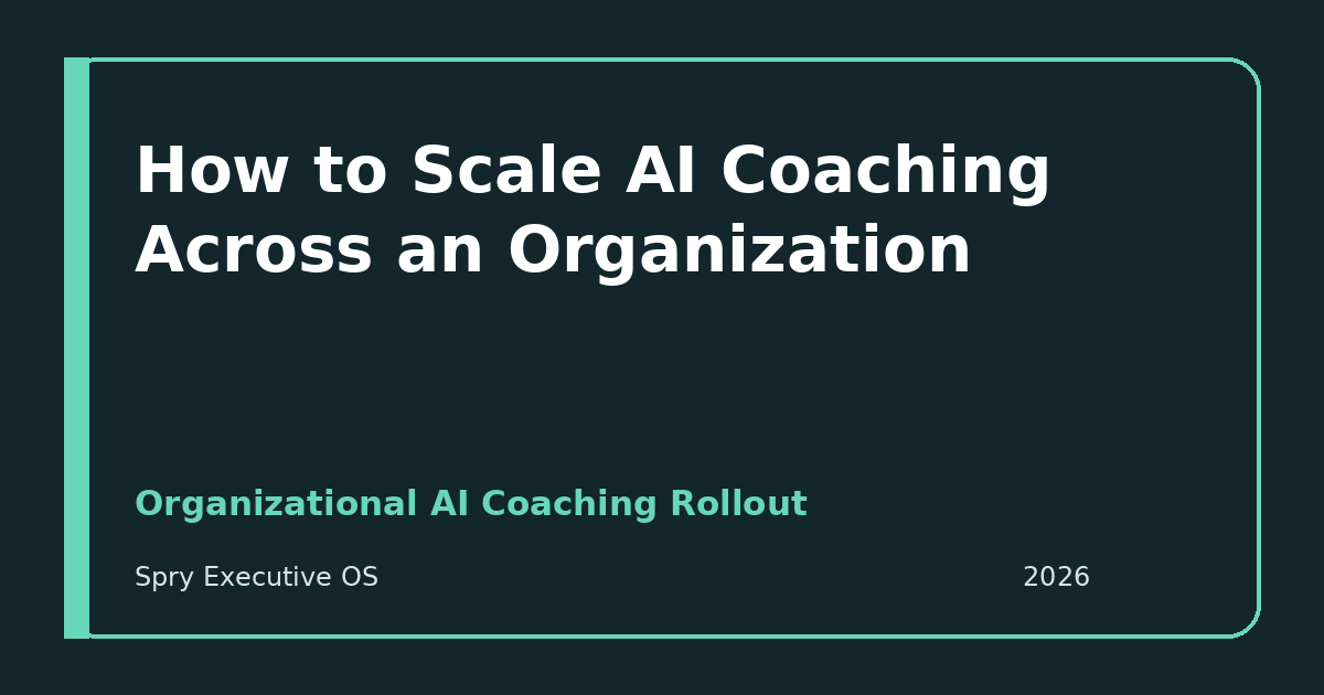 How to Scale AI Coaching Across an Organization — Organizational AI Coaching Rollout